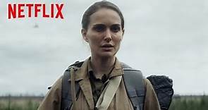 ANIQUILACIÓN | Tráiler oficial | Netflix España
