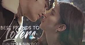 Eun soo & Sun woo | Best Friends to Lovers