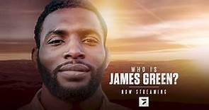 Who Is James Green? | Full Film (2021)