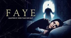 FAYE | OFFICIAL TRAILER