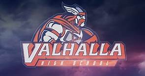Valhalla High School Spotlight Video 2022