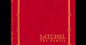Satchel: The Family - 01 Isn't That Right