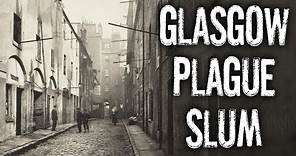 The Plague Slums of Victorian Glasgow (Outbreak in the 1800s)