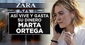 Así vive y gasta su dinero Marta Ortega, hija de Amancio Ortega y presidenta de Inditex