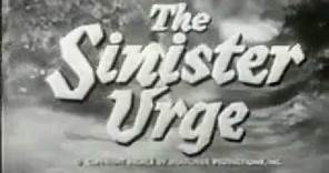 The Sinister Urge Trailer
