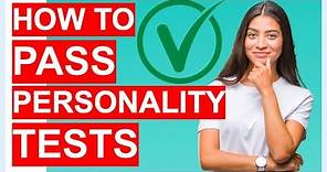 HOW TO PASS PERSONALITY TESTS! (Career Personality Test Questions & Answers!)