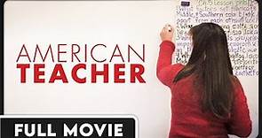 American Teacher: A Powerful Documentary On Education And Politics