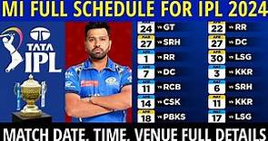 IPL 2024 : Mumbai Indians Match Schedule | MI Match Schedule 2024 | MI 2024 Schedule | MI Match List