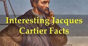 Jacques Cartier Biography (1491-1557) French mariner & explorer of Canada