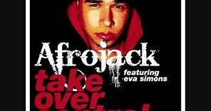 Afrojack featuring Eva Simons- Take Over Control (Official Radio Edit)