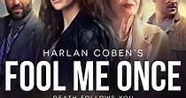 Fool Me Once - watch tv series streaming online