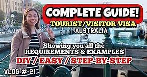 HOW TO APPLY FOR AUSTRALIA TOURIST VISITOR VISA SUBCLASS 600 | ALL REQUIREMENTS with EXAMPLES