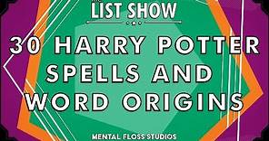 30 Harry Potter Spells and Word Origins