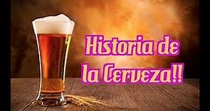 ¿Conoces la historia de la Cerveza?