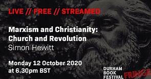 Marxism and Christianity: Church and Revolution (Simon Hewitt)