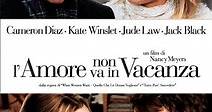 L'amore non va in vacanza - Film (2006)