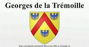 Georges de la Trémoille