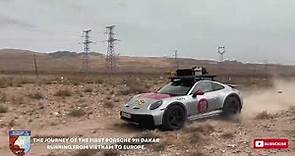 Porsche 911 Dakar running from Vietnam to Europe.