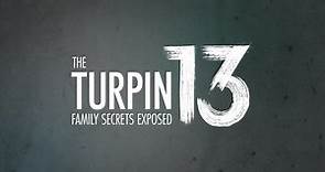 The Turpin 13: Family Secrets Exposed - NBC.com