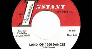 1st RECORDING OF: Land Of 1000 Dances - Chris Kenner (1962)