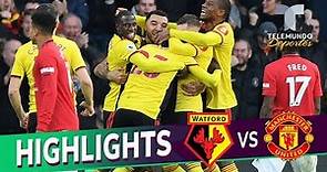 Watford vs Manchester United: 2-0 Goals & Highlights | Premier League | Telemundo Deportes