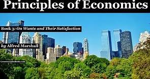 PRINCIPLES OF ECONOMICS by Alfred Marshall - Book 3 - FULL AudioBook | Greatest AudioBooks