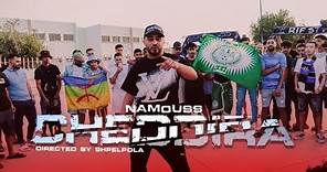 Namouss - Cheddira [Clip Officiel]