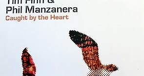 Tim Finn & Phil Manzanera - Caught By The Heart