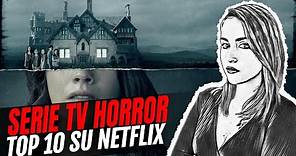 10 serie tv horror da vedere su Netflix
