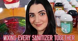 Mixing Every Hand Sanitizer From Bath & Body Works Together