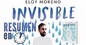 Resumen de "INVISIBLE" de Eloy Moreno - Libros en cinco minutos - Lecturas recomendadas