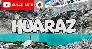 🌞8 imperdibles lugares turísticos de Huaraz que debes conocer