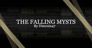 The Falling Mysts - Dimrain47 - 1 Hour