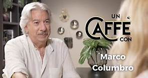 UN CAFFÈ CON | Marco Columbro - Puntata 9