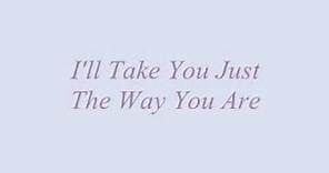 Barry White - Just The Way You Are (Lyrics)