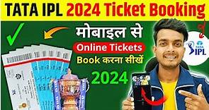 How to Book TATA IPL 2024 Tickets | Tata Ipl 2024 Ticket Booking Kaise Kare | how to book ipl ticket