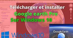 Télécharger et installer Google Earth pro sur Windows