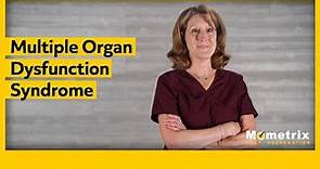 Multiple Organ Dysfunction Syndrome