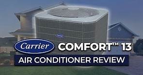Carrier Comfort™ 13 (24ABB3) Air Conditioner Review