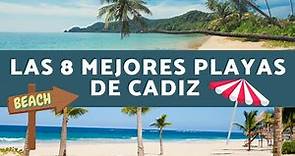 Las 8 mejores playas de Cádiz (ESPAÑA)