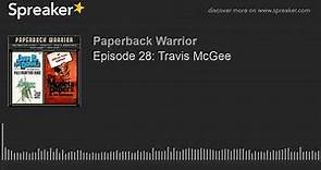 Episode 28: Travis McGee