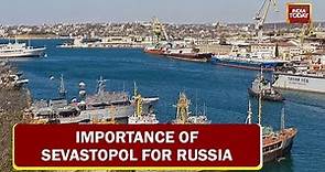How Is The Naval Port In Sevastopol City Of Crimea Playing An Important Role In Russia-Ukraine War?