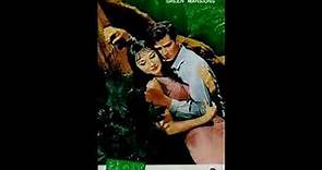 Immortal Movie Music 『 緑の館（Green Mansions） 』 original source 1959.