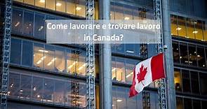 Come lavorare in Canada? Trova un lavoro dall'Italia | eTA Canada