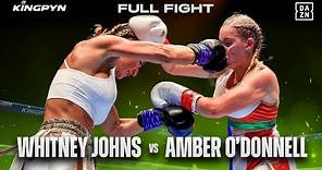 Whitney Johns vs Amber O'Donnell | FULL FIGHT (Official)