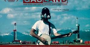 Gasland - Trailer