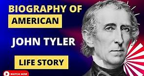 John Tyler Biography, Life, Interesting Facts