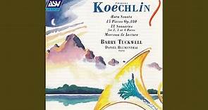 Koechlin: Fifteen Pieces, Op. 180 - Andante presque adagio