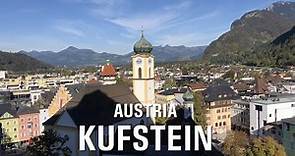 KUFSTEIN, the Pearl of Tirol, Austria
