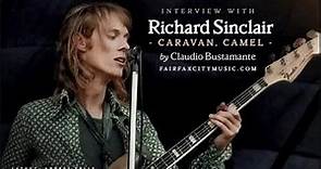 Richard Sinclair (Caravan, Camel, Hatfield and the North). Part I - Don't forget to subscribe.